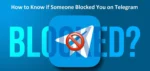 what-happens-when-someone-blocks-you-on-telegram