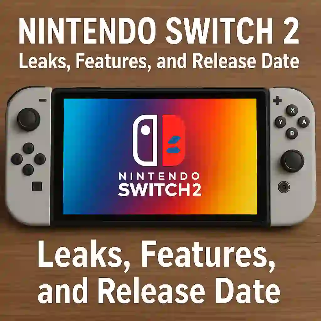 Image of Nintendo Switch 2 with text highlighting leaks, features, and anticipated release date.