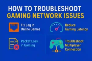 Infographic showing key fixes to troubleshoot gaming network issues like lag, latency, packet loss, and multiplayer errors.