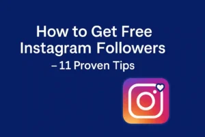 Feature image showing Instagram growth tips for getting free followers with proven strategies.
