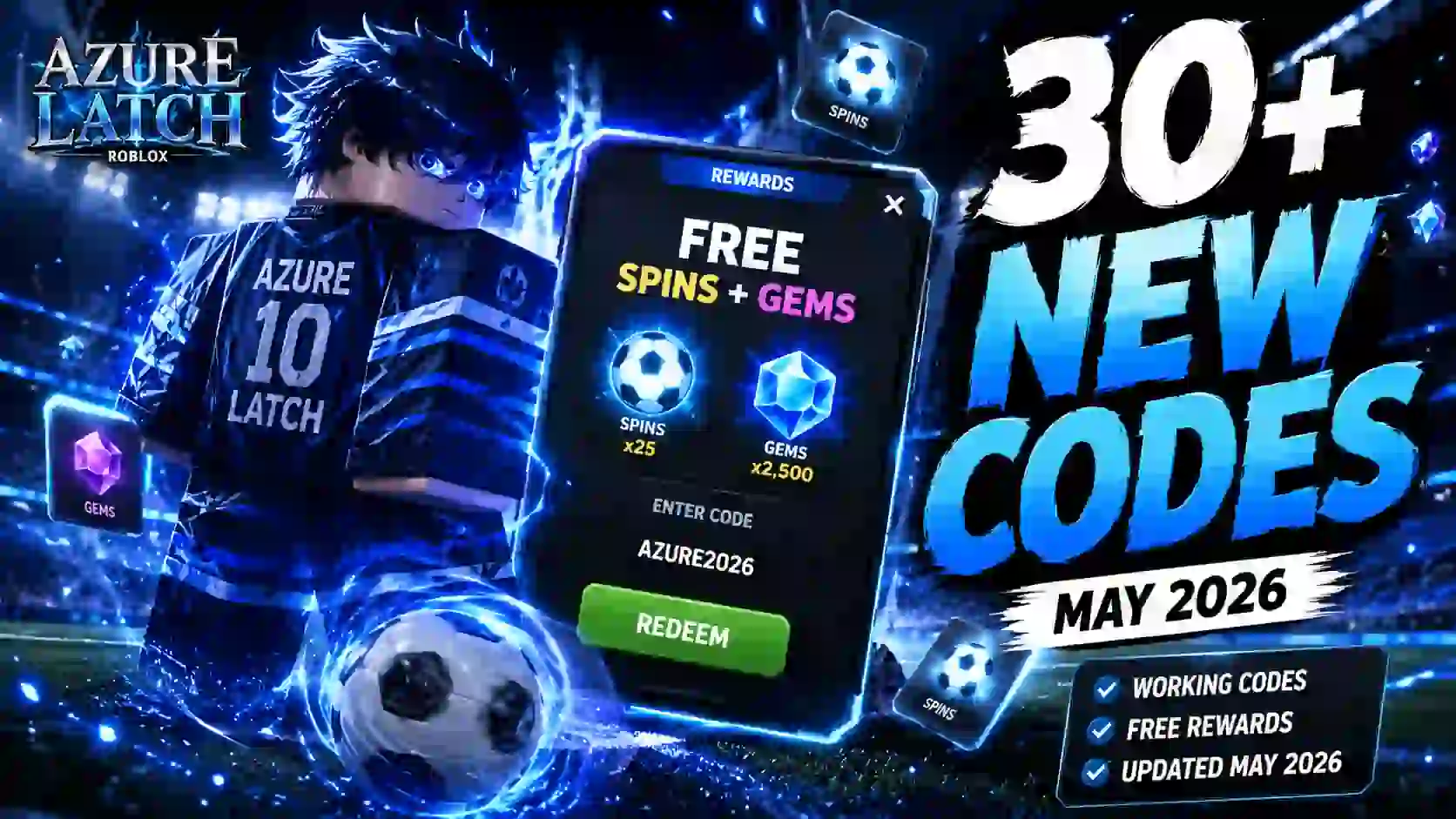 Azure Latch Codes May 2026 thumbnail showing Roblox anime soccer player with free spins and gems rewards.