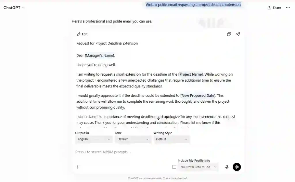 ChatGPT writing a professional email requesting a project deadline extension in a polite and formal tone.