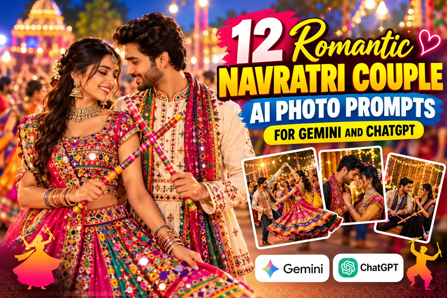 12 Romantic Navratri Couple AI Photo Prompts for Gemini and ChatGPT (Copy-Paste, 2026)